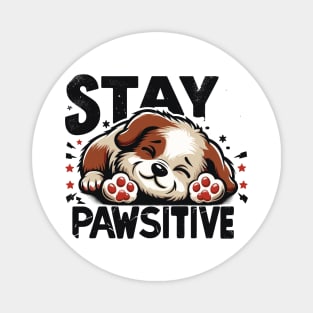 Stay Pawsitive Magnet